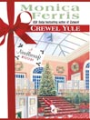 Crewel Yule: Needlecraft Mysteries Series, Book 8